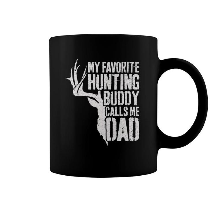 Mens My Favorite Hunting Buddy Calls Me Dad Deer Hunter  Coffee Mug
