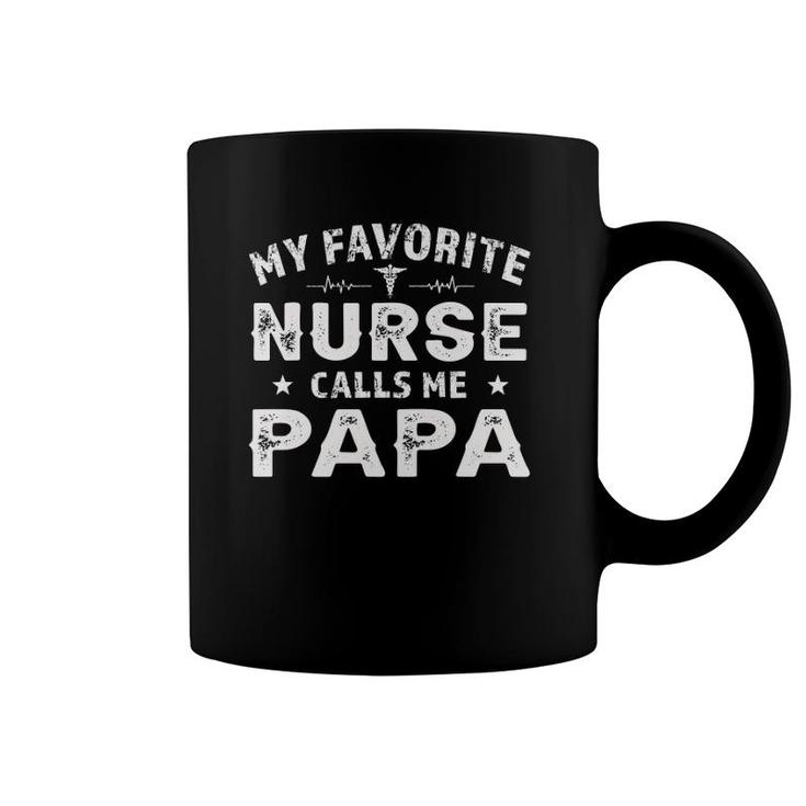Mens My Favorite Nurse Calls Me Papa Father's Day Gift Coffee Mug