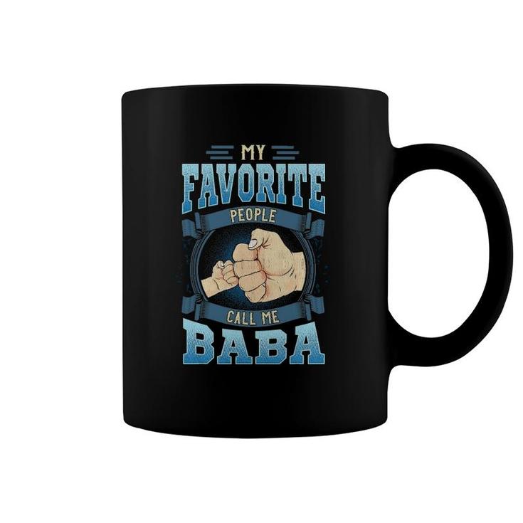 Mens My Favorite People Call Me Baba Gifts Baba Father's Day Coffee Mug