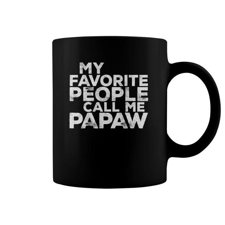 Mens My Favorite People Call Me Papaw Father's Day Gift Coffee Mug