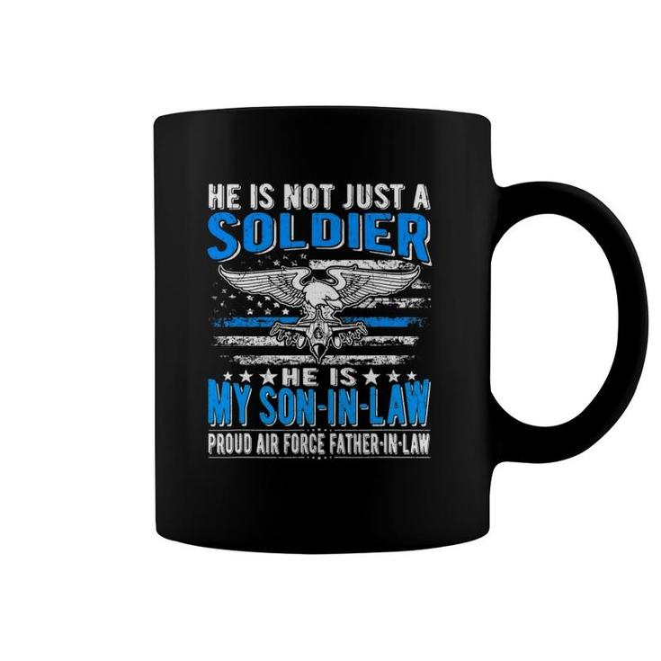 Mens My Son-In-Law Is A Soldier - Proud Air Force Father-In-Law Coffee Mug