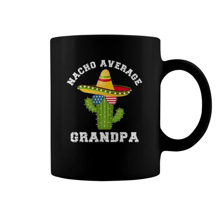 Mens Nacho Average Grandpa Funny Cinco De Mayo Grandpa Humor Coffee Mug