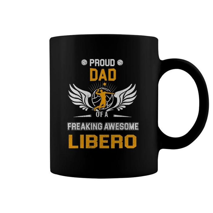 Mens Proud Dad Of A Freaking Awesome Libero Volleyball  Gift Coffee Mug