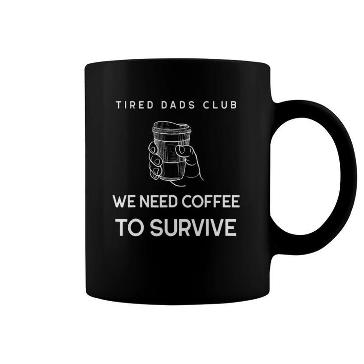 Mens Tired Dad Club Funny Coffee Lover Gift Dads Present Coffee Mug