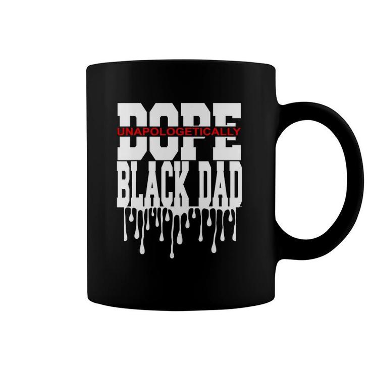 Mens Unapologetically Dope Black Dad Decor Graphic Design Coffee Mug