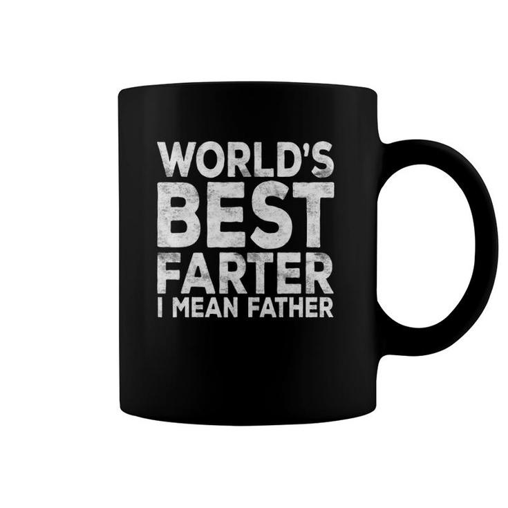 Mens World's Best Farter I Mean Father Fathers Day Gift Coffee Mug