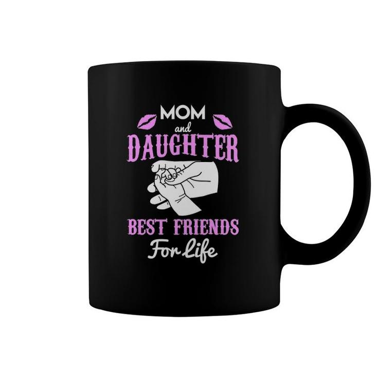 Mom And Daughter Best Friends For Life Matching  Coffee Mug