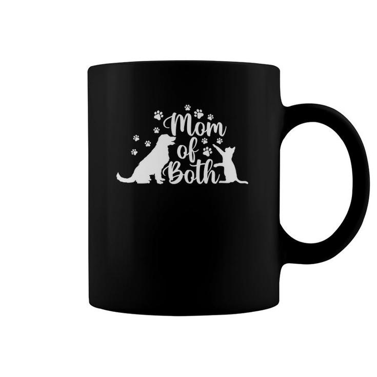 Mom Of Both Cat And Dog Mom Gift Crazy Cat Lady Dog Lover Coffee Mug