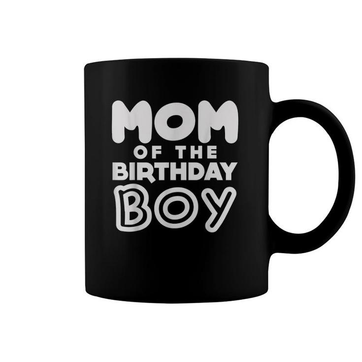 Mom Of The Birthday Boy Mother Matching Family Party Gift Coffee Mug