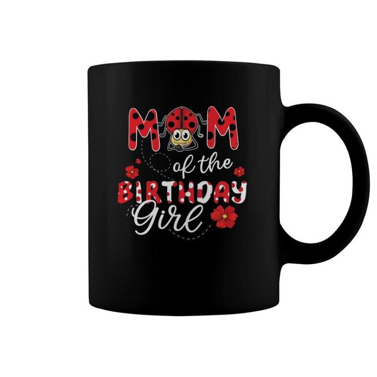 Mom Of The Birthday Girl Ladybug Theme Mommy Party Flowers Mother's Day Coffee Mug