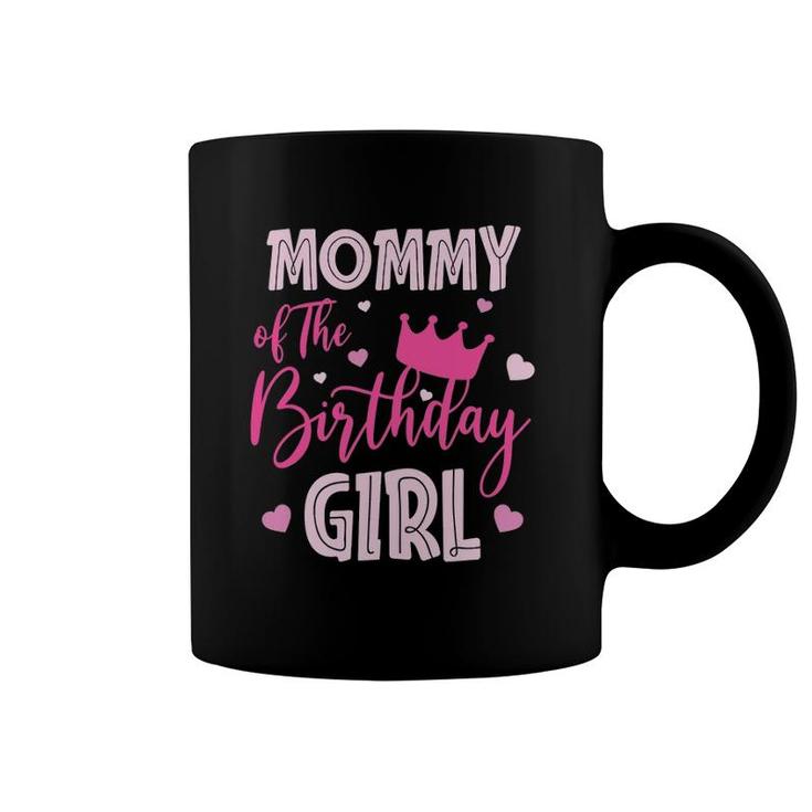 Mommy Of The Birthday Girl Cute Pink Matching Family Coffee Mug