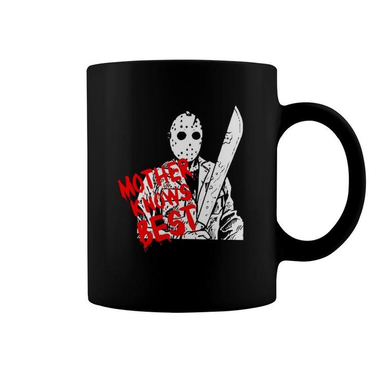Mother Knows Best Jason Voorhees Mother's Day Gift Coffee Mug