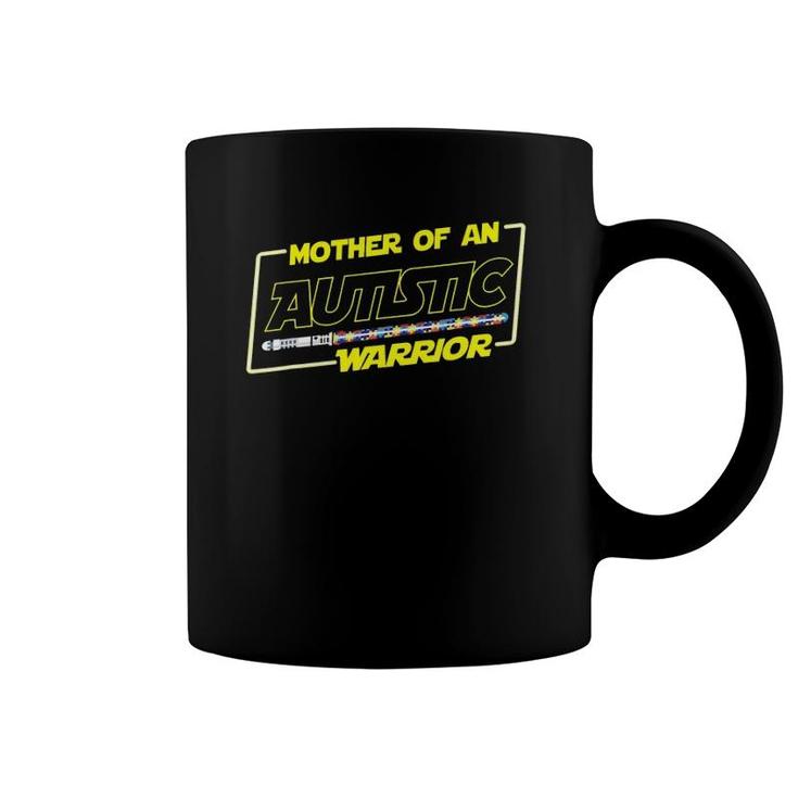 Mother Of An Autistic Autism Awareness Warrior Coffee Mug