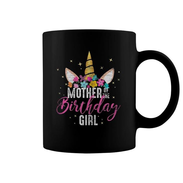 Mother Of The Birthday Girl Mommy Gifts Unicorn Birthday Coffee Mug