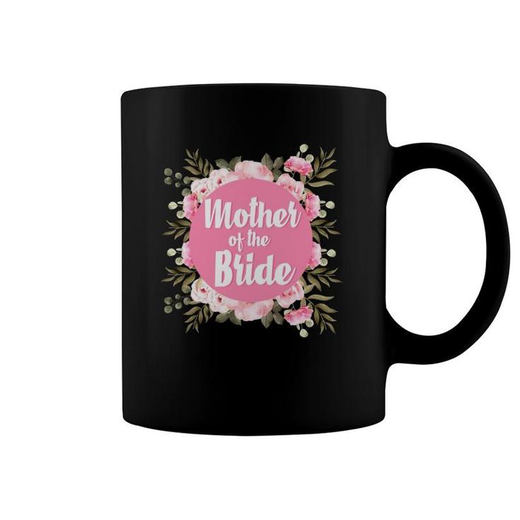 Mother Of The Bride Floral Blush Wedding Gift Design Flowers Coffee Mug