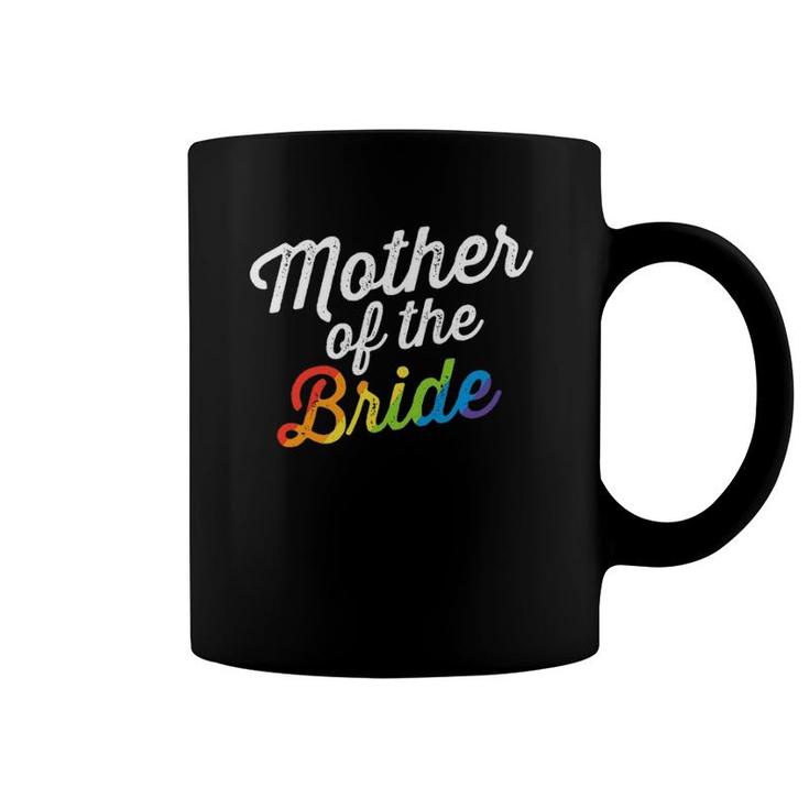 Mother Of The Bride Lgbt Gay Lesbian Wedding Gift For Mom Coffee Mug