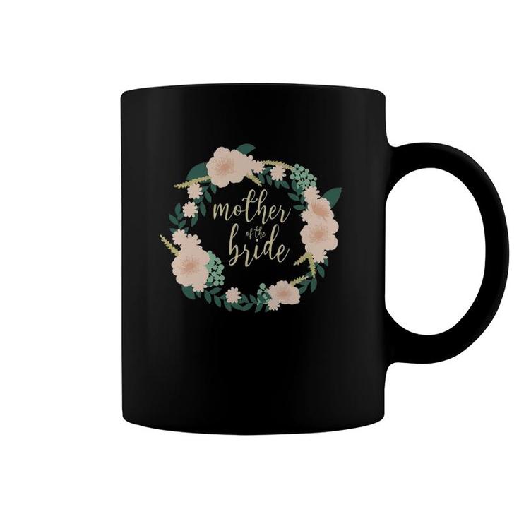 Mother Of The Bride Mom Gift Mothers Day Coffee Mug