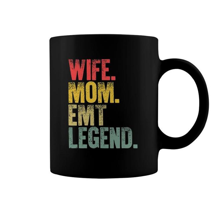 Mother Women Funny Gift Wife Mom Emt Legend Coffee Mug