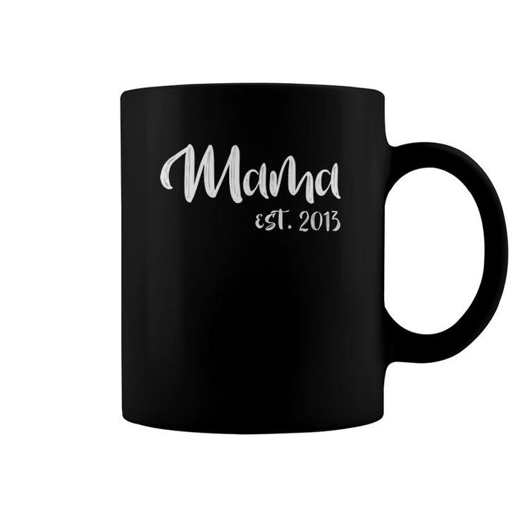 Mother's Day Gift From Daughter Son Mama Est 2013 Coffee Mug