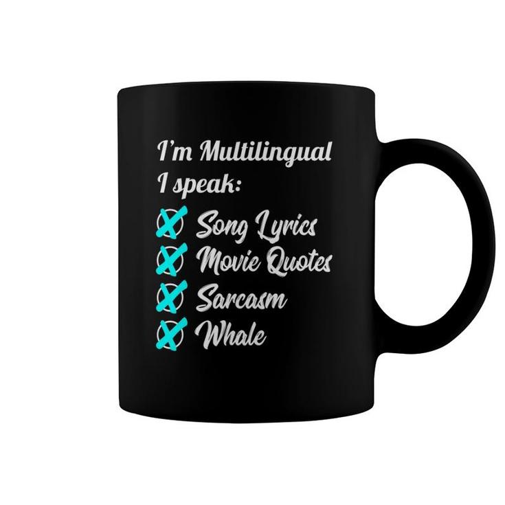 Multilingual I Speak Song Lyrics Movie Whale  Gift Coffee Mug