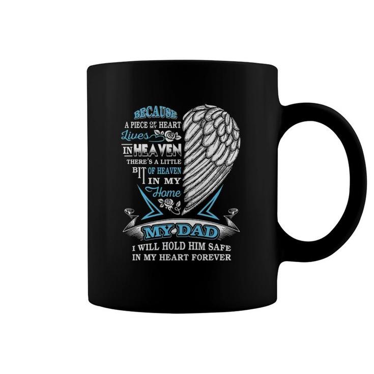 My Dad In Heaven Forever In My Heart In Memory Of Dad Coffee Mug