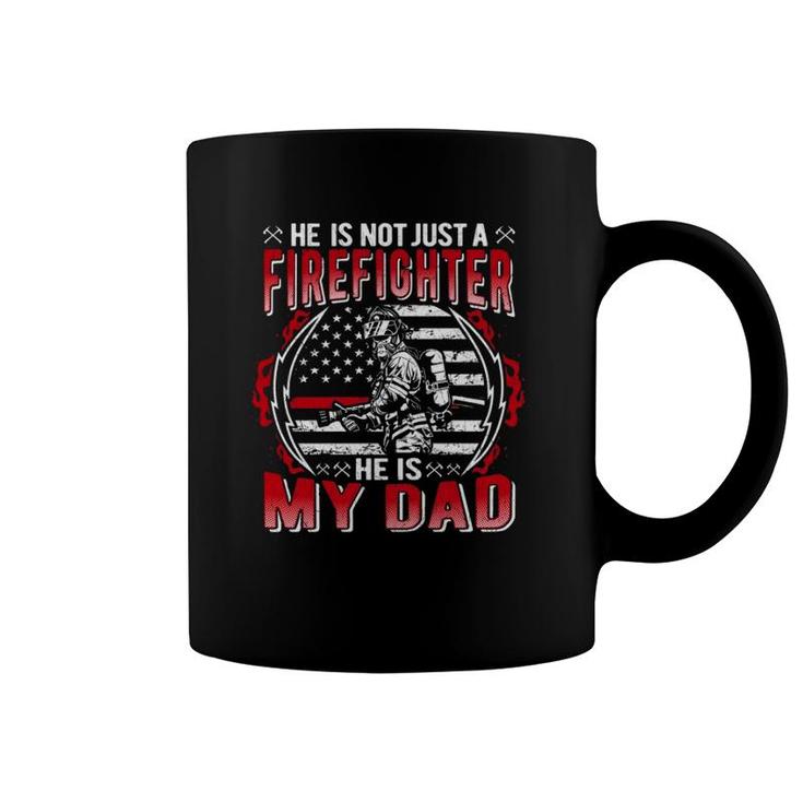 My Dad Is A Firefighter Thin Red Line Fire Son Daughter Gift Coffee Mug