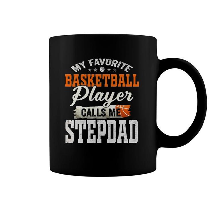 My Favorite Basketball Player Calls Me Stepdad Coffee Mug
