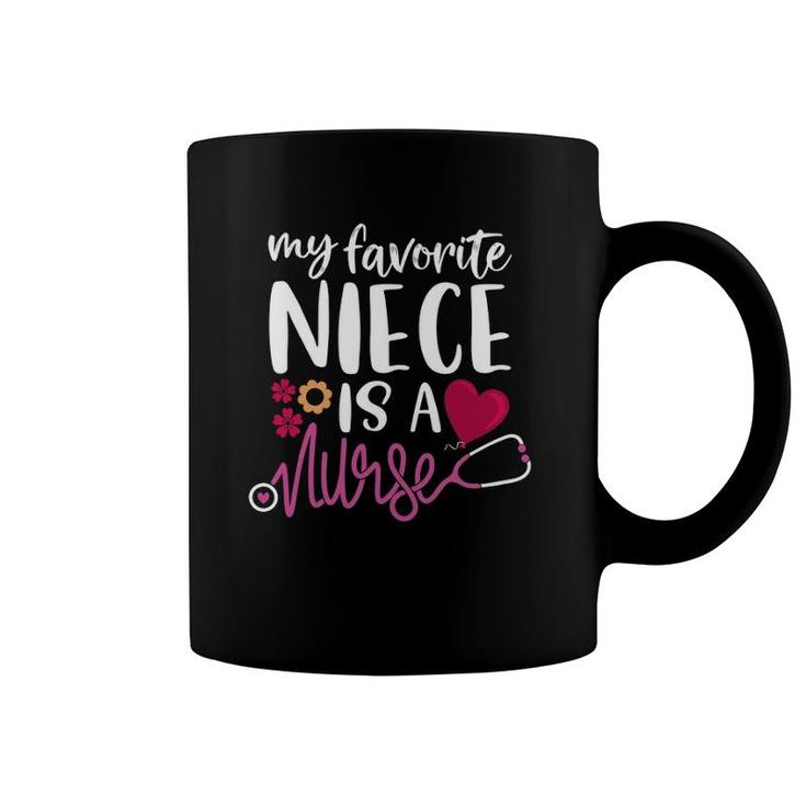 My Favorite Niece Is A Nurse - Uncle Aunt Of A Niece Nurse Coffee Mug