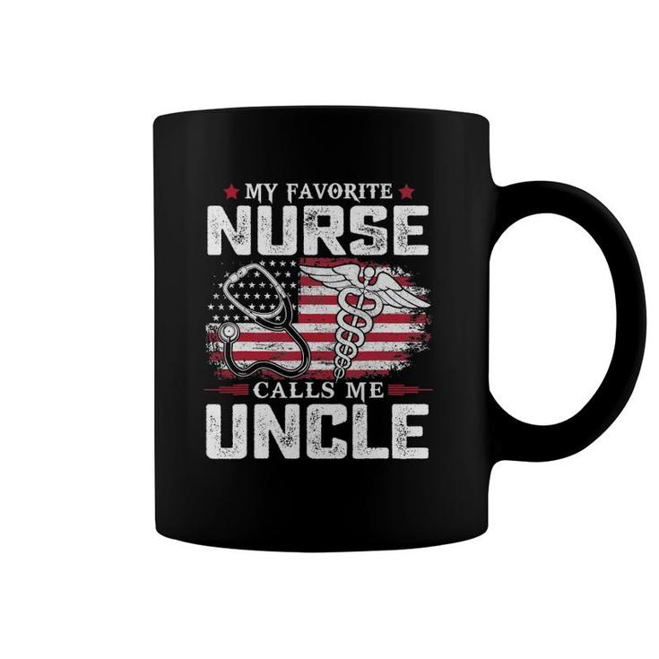 My Favorite Nurse Calls Me Uncle  Coffee Mug