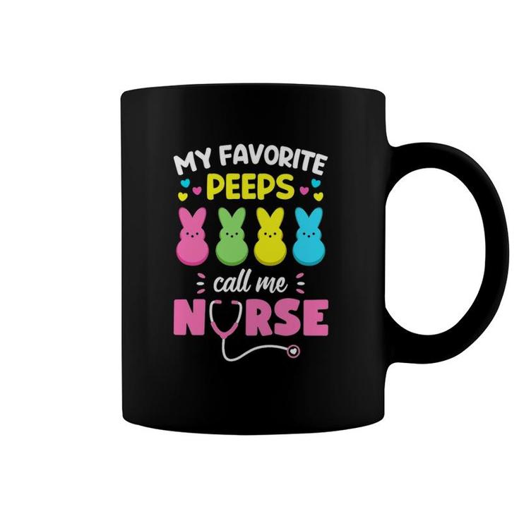 My Favorite Peeps Call Me Nurseeaster Bunny Egg Love Coffee Mug