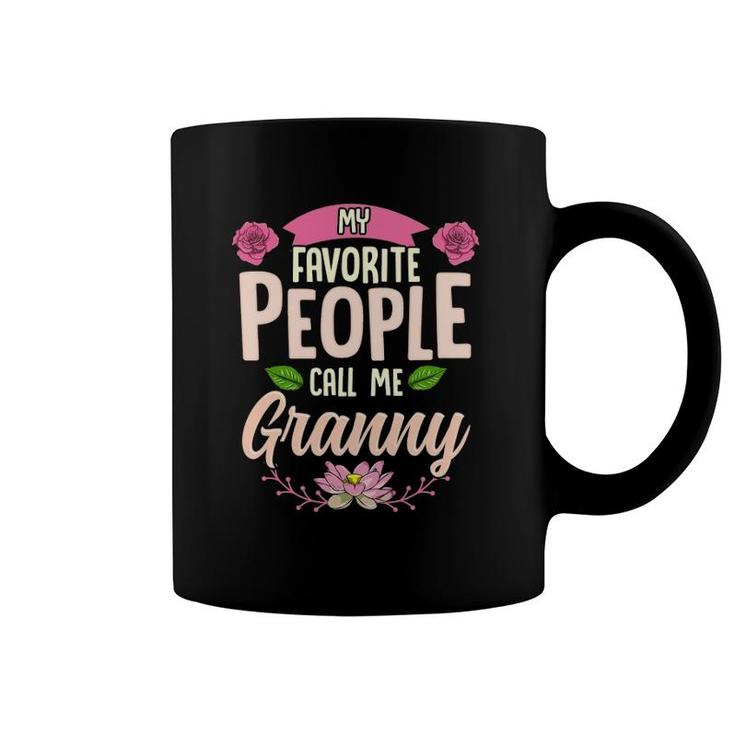My Favorite People Call Me Granny  Mothers Day Gifts Coffee Mug