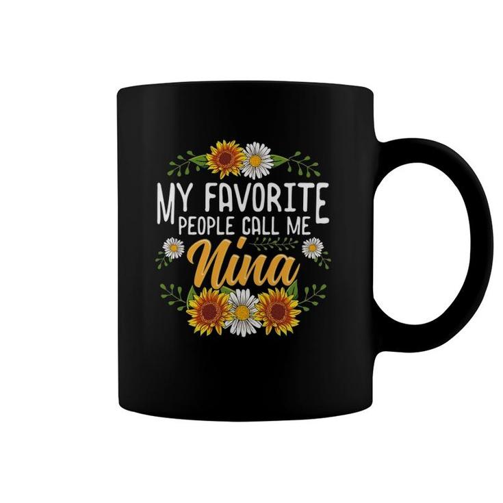 My Favorite People Call Me Nina  Mothers Day Gifts Coffee Mug