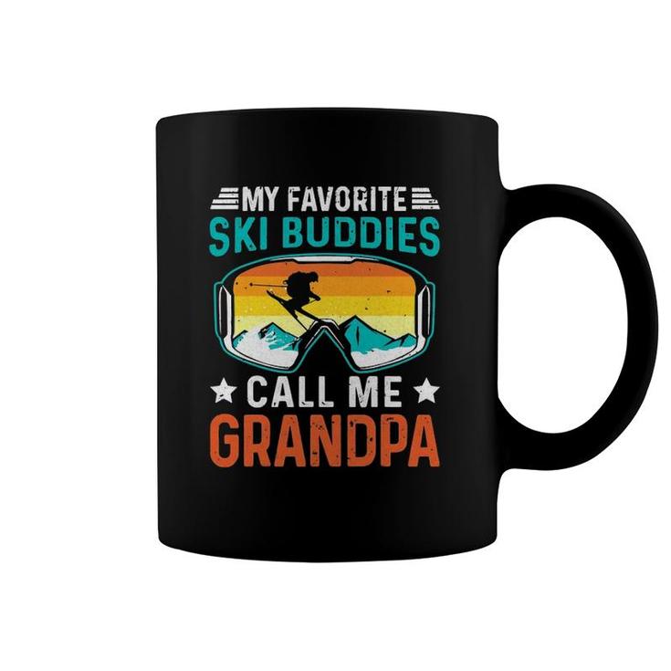 My Favorite Ski Buddies Call Me Grandpa Coffee Mug