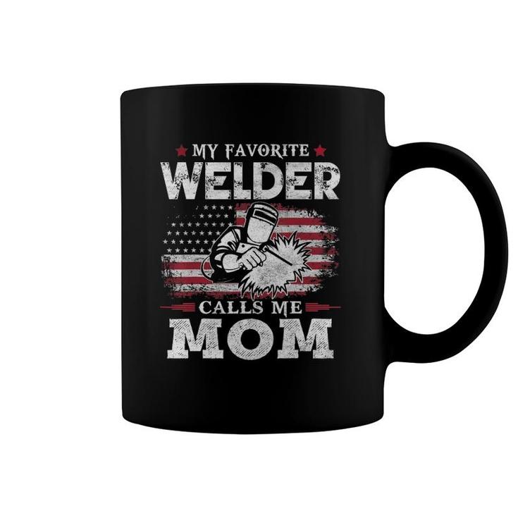 My Favorite Welder Calls Me Mom Usa Flag Mother Gift Coffee Mug