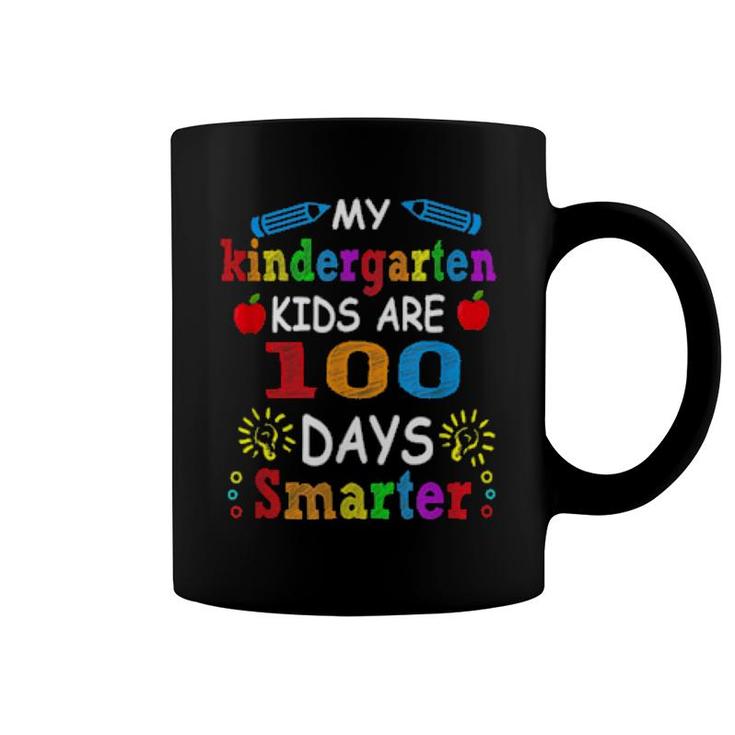 My Kindergarten Are 100 Days Smarter, Smart Kid Teacher  Coffee Mug