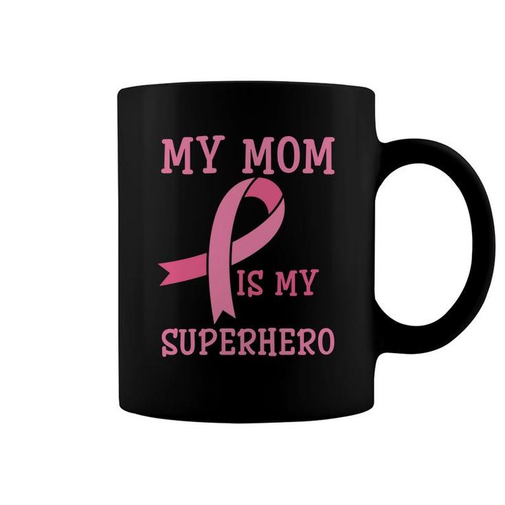 My Mom Is My Superhero Cute Kids Mother S Day Gift Coffee Mug