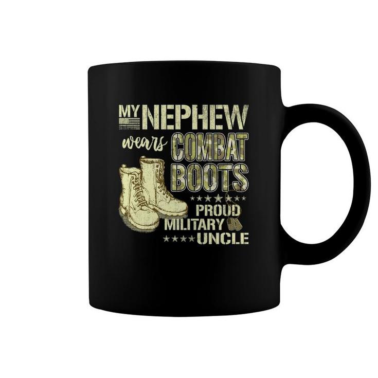 My Nephew Wears Combat Boots Dog Tags Proud Military Uncle  Coffee Mug