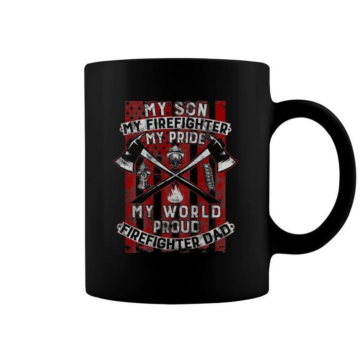 My Son My Firefighter Hero Proud Firefighter Dad Father Coffee Mug
