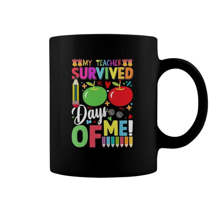 My Teacher Survived 100 Days Of Me 100 Days Of School  Coffee Mug