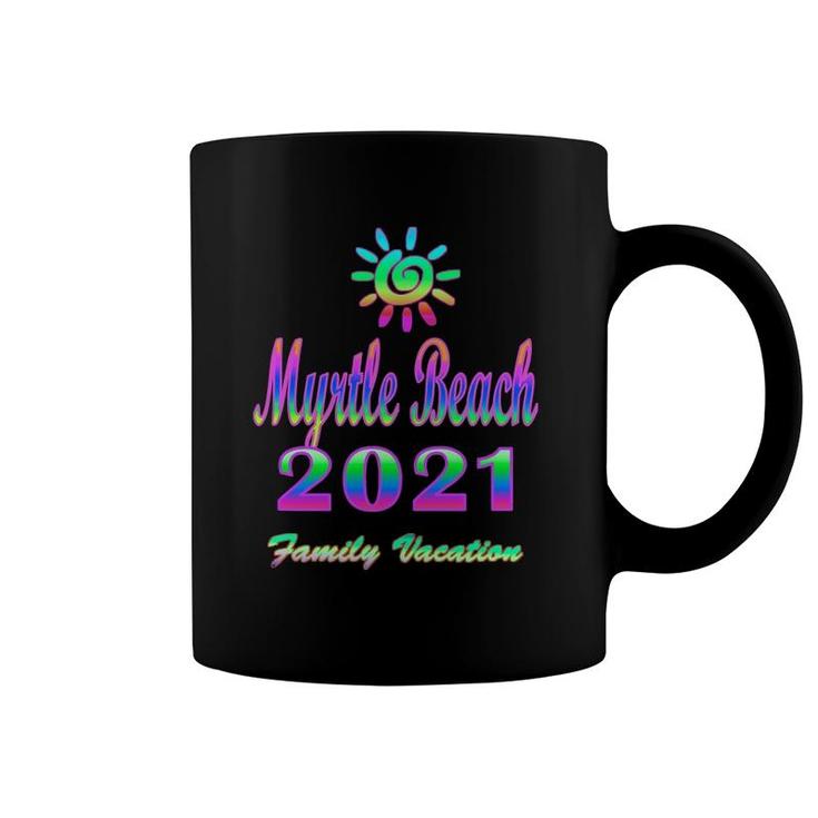 Myrtle Beach Family Vacation 2021 Spiral Sun Rainbow Coffee Mug