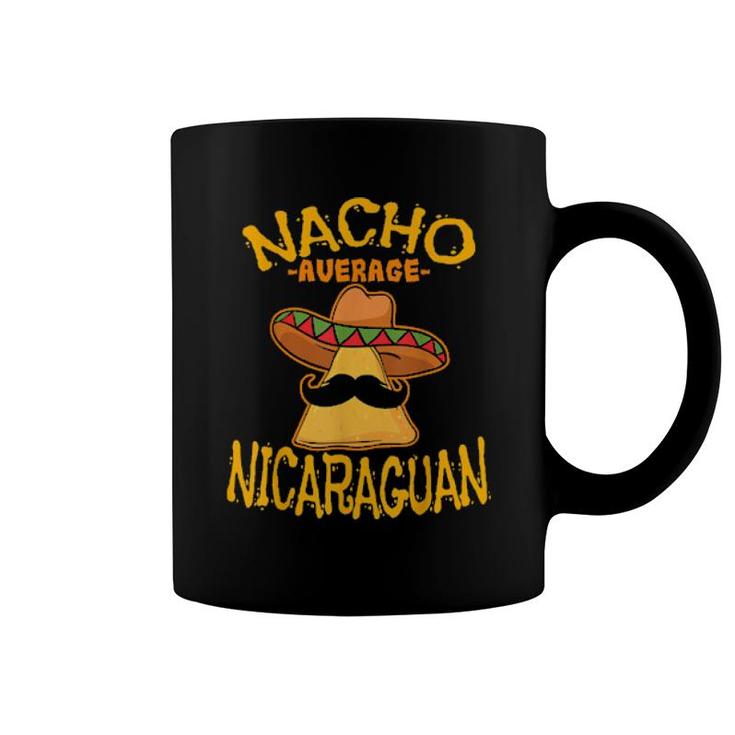 Nacho Average Nicaraguan Heritage Republic Of Nicaragua Coffee Mug