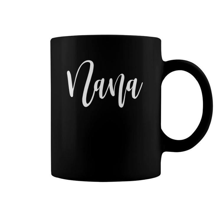 Nana For Women Mother's Day Gift For Grandma Coffee Mug