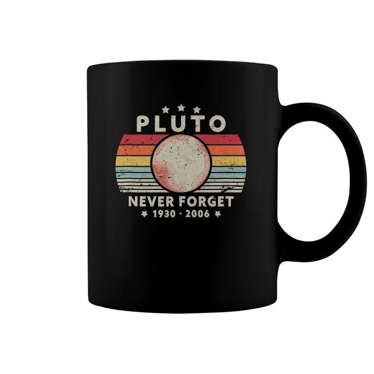 Never Forget Pluto  Retro Style Funny Space, Science Tank Top Coffee Mug