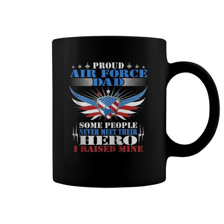 Never Meet Their Hero Proud Air Force Dad Military Father Zip Coffee Mug