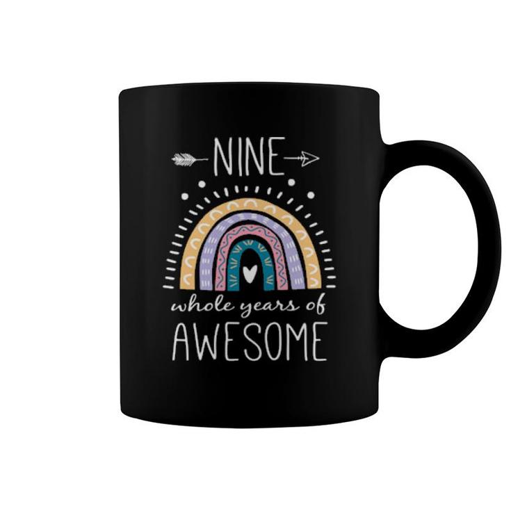 Nine Whole Years Of Awesome 9 Year Old Bday Rainbow  Coffee Mug