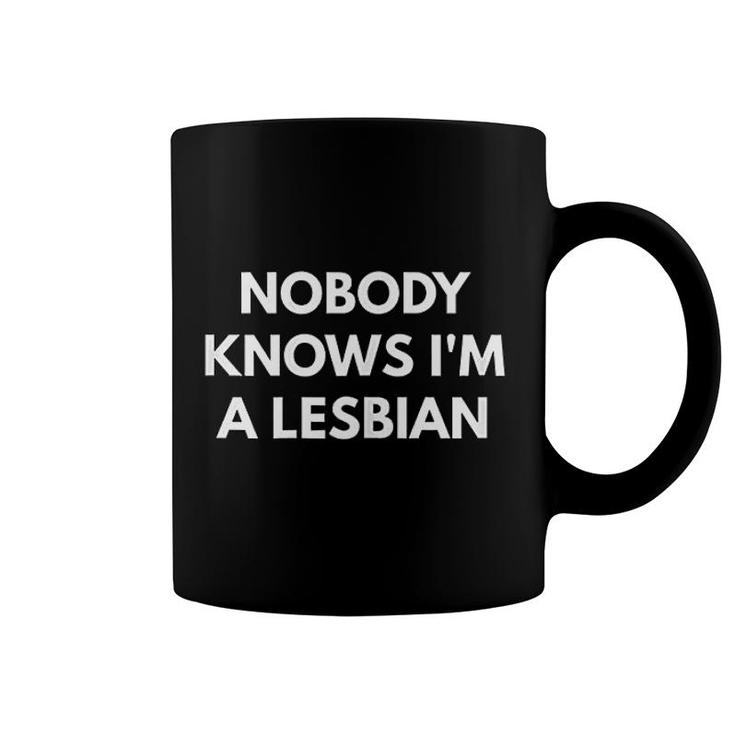Nobody Knows I Am A Lesbian Lgbt Pride Coffee Mug