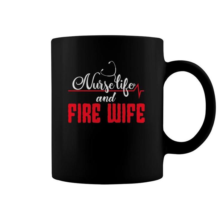 Nurse Life And Fire Wife Helmet Fireman Hydrant Firefighter Coffee Mug