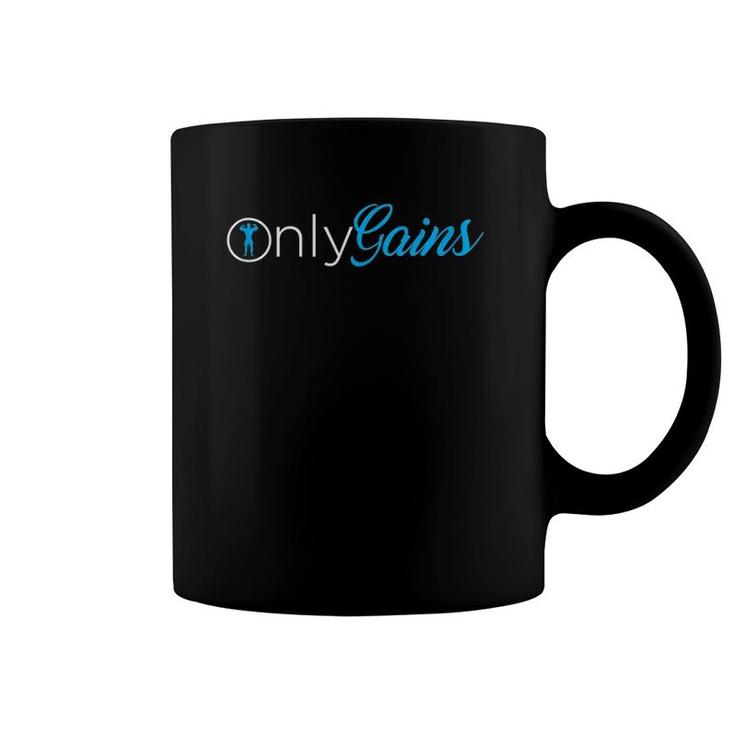 Only Gains Onlygains Funny Gym  Coffee Mug