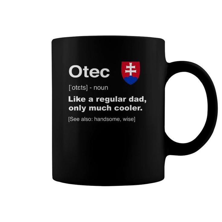 Otec Slovakian Dad Definition  Funny Father's Day Gift Coffee Mug