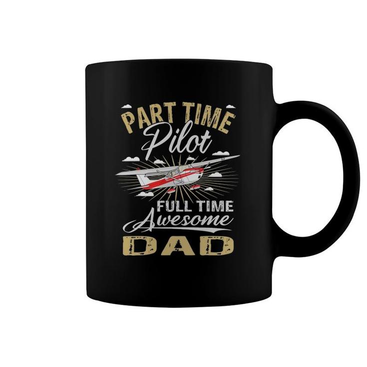Part Time Pilot Dad Airplane Captain Aviator Coffee Mug